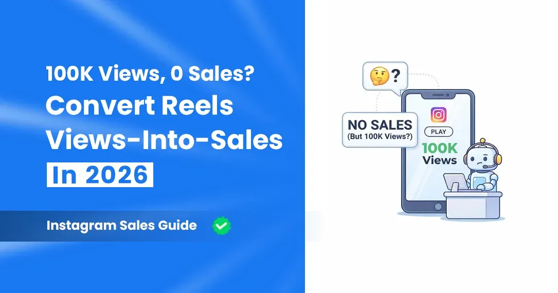 Getting thousands of views on Instagram Reels but zero sales? Here's the real reason — and how DM automation tools like HeyDM turn views into paying customers automatically.