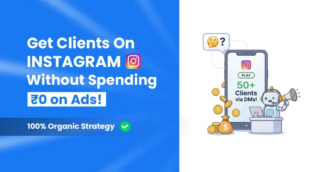 How to Get Clients from Instagram Without Paid Ads in 2026 (Auto DM Strategy for Service Businesses)