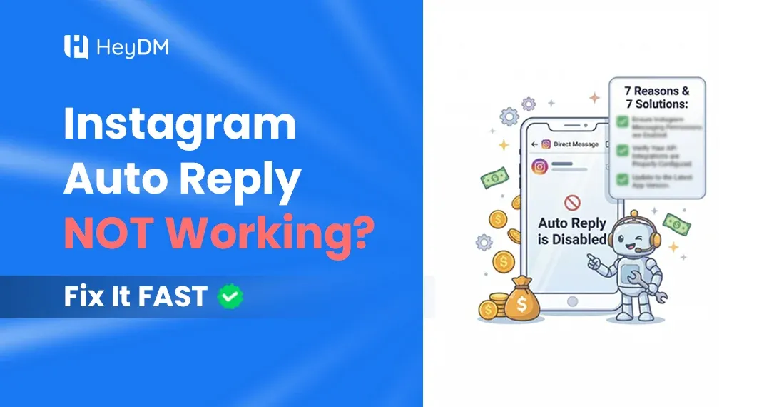 Instagram Auto Reply Not Working? 7 Reasons and How to Fix Each One (2026)