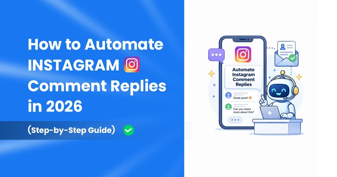 Learn how to automate Instagram comment replies and DMs in 2026 to get more leads on autopilot. The complete step-by-step guide for coaches, freelancers, and agencies — powered by HeyDM.