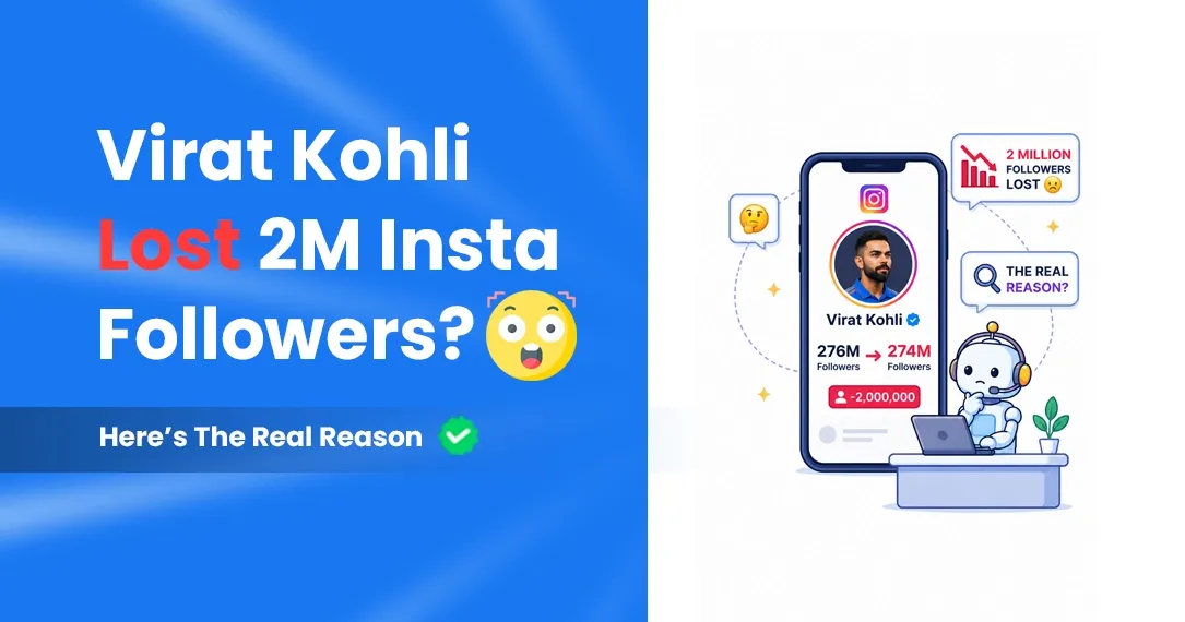 Virat Kohli lost 2M Instagram followers overnight in May 2026. Here's exactly what happened, why your account could be next, and how to keep your followers